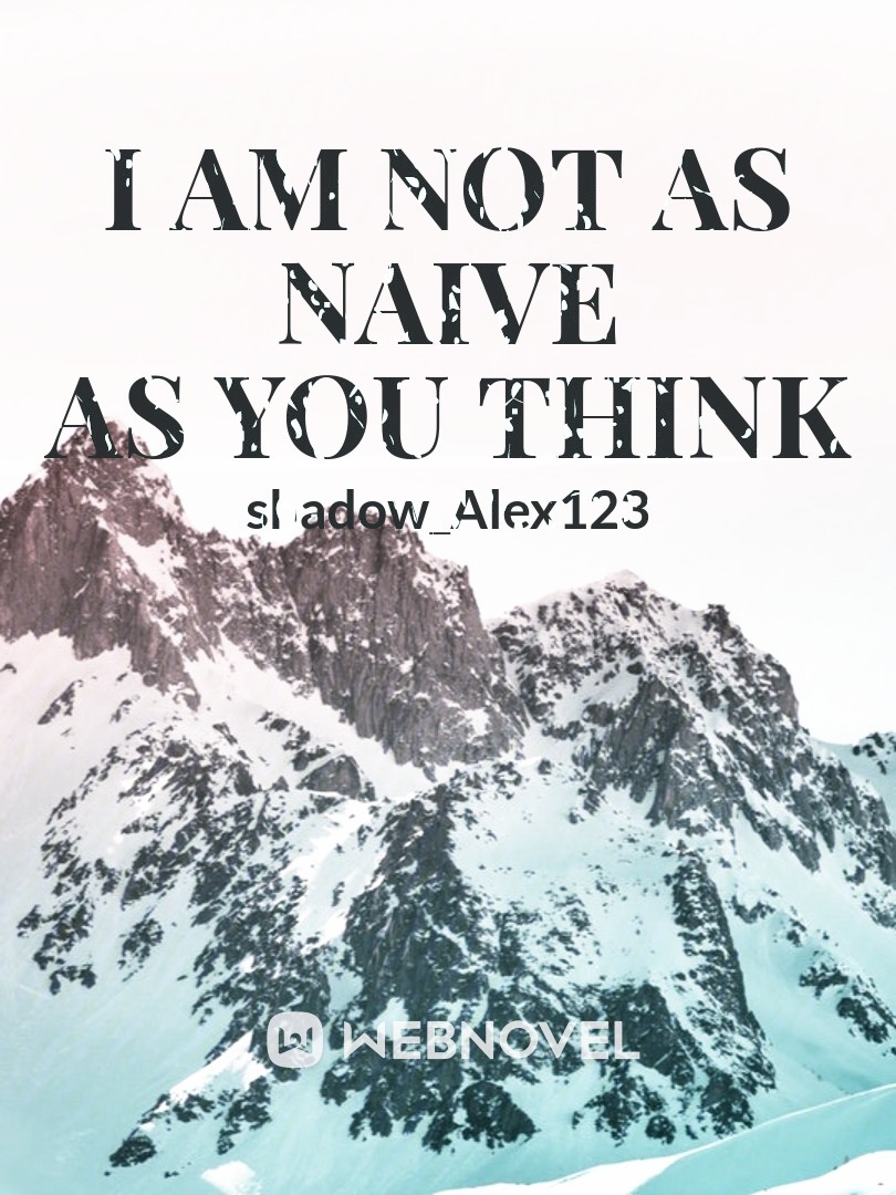 I am not as naive as you think Book