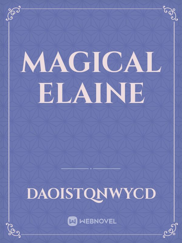 MAGICAL
ELAINE Book