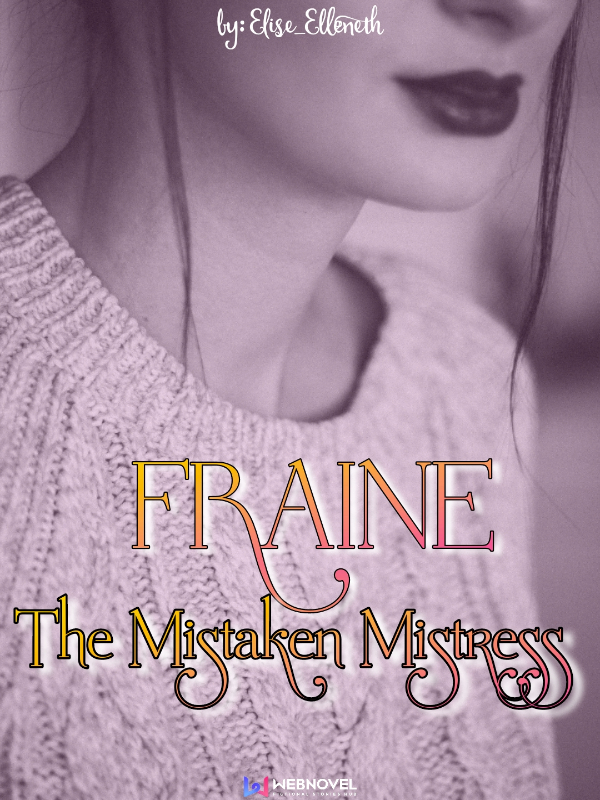 FRAINE: The Mistaken Mistress Book