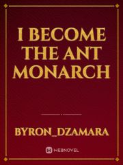 I become the ant monarch Book