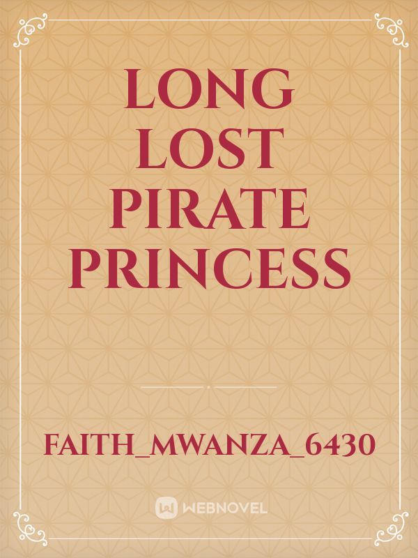 Long lost pirate princess