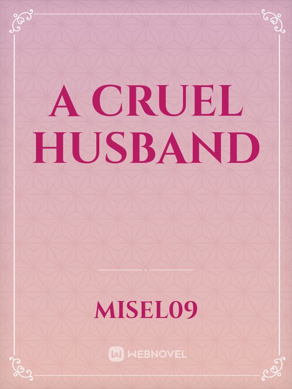 A CRUEL HUSBAND Book