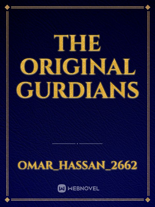 The original gurdians Book