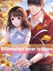 Billionaire's Lover is Slave Book