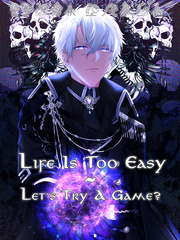 Life is too easy - Let's try a game? Book