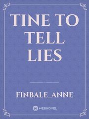 tine to tell lies Book