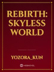 Rebirth: Skyless World Book