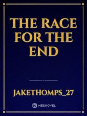 The Race for the End Book