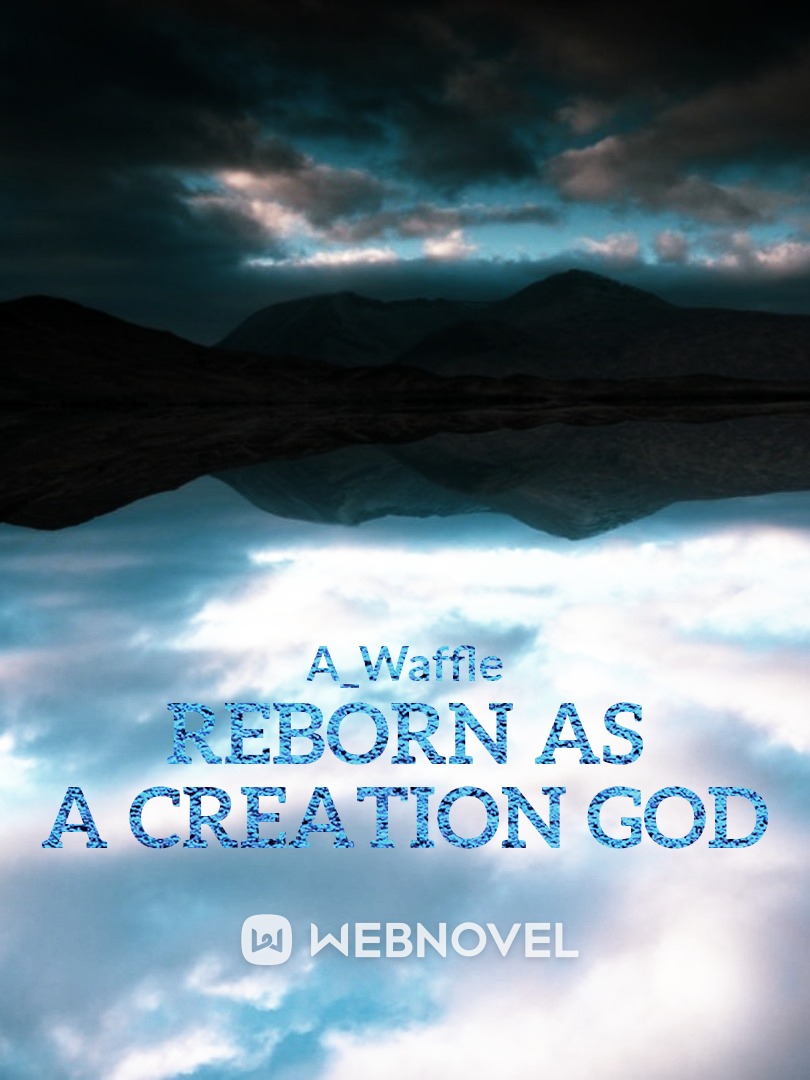 Reborn as a Creation God Book