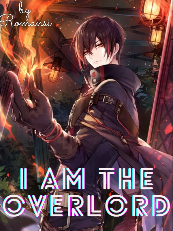 I am the Overlord