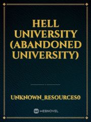 Hell University (Abandoned University) Book