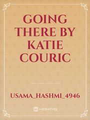 Going There by Katie Couric Book