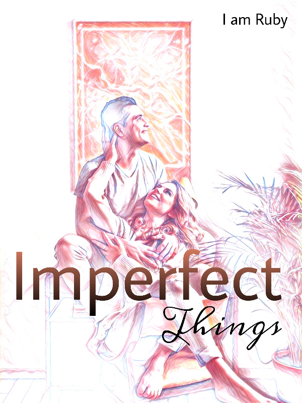 Imperfect Things
