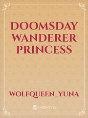 Doomsday Wanderer Princess Book
