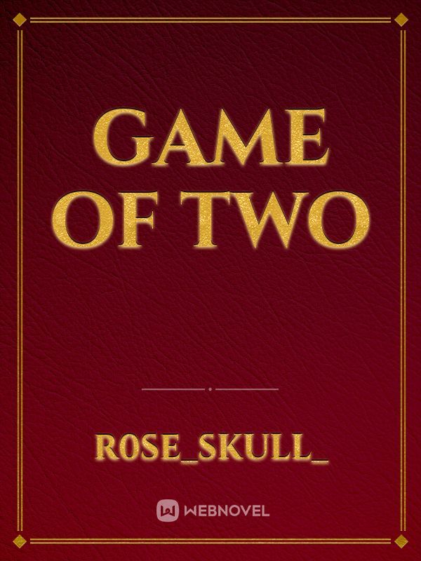 Game of two