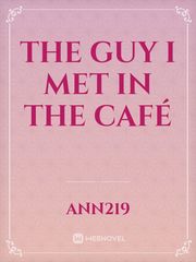 The guy I met in the café Book