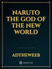 Naruto the god of the new world Book