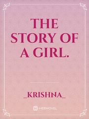 The story of a Girl. Book