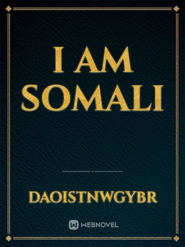 I am Somali