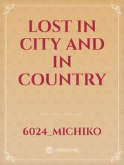 lost in city and in country Book