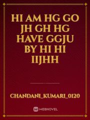 Hi am hg go jh gh hg have ggju by hi hi iijhh Book