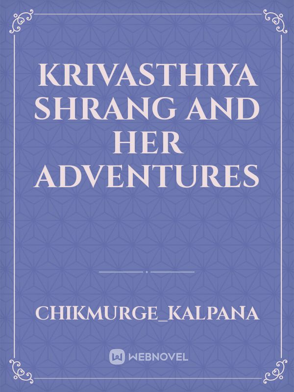 Krivasthiya Shrang and her adventures Book