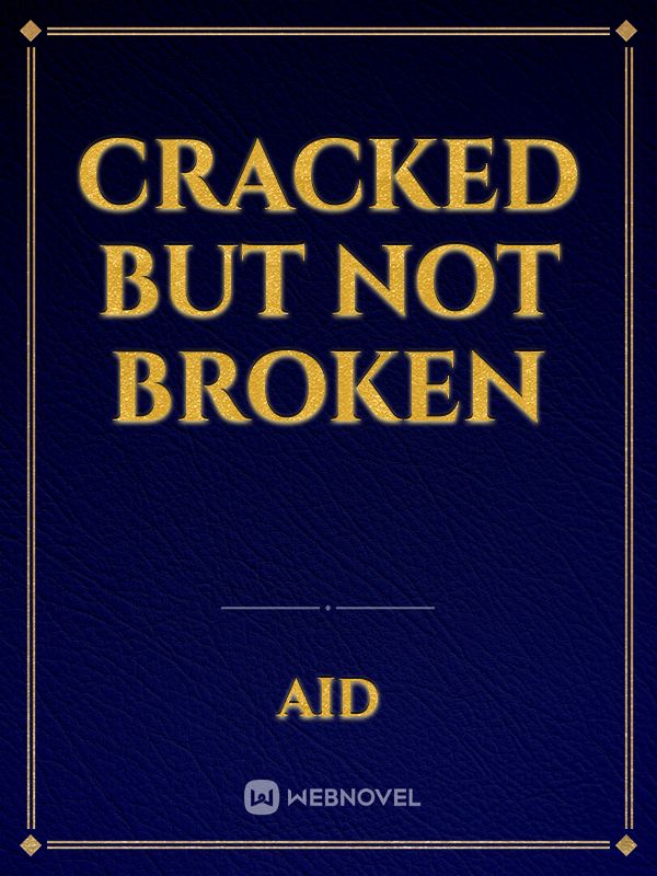 Cracked But Not Broken Book
