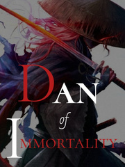 Dan of immortality Book