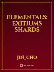 Elementals: Exitiums Shards Book