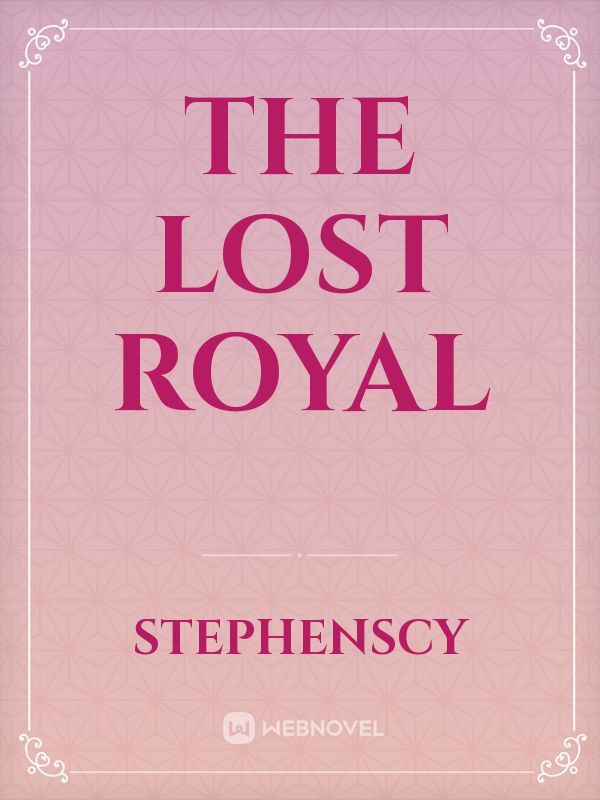 The Lost Royal