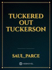 Tuckered Out Tuckerson Book