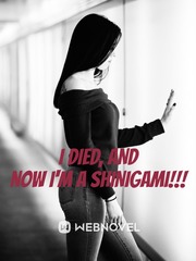I died, now I'm a Shinigami!!! Book