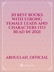 20 Best Books with Strong Female Leads and Characters (to Read in 2021 Book