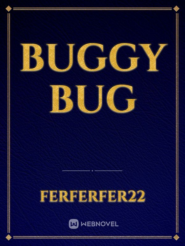 buggy bug