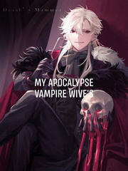 My Apocalypse Vampire Wives Book