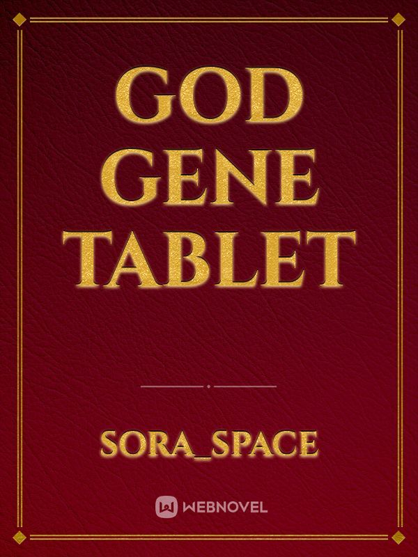 GOD GENE TABLET
