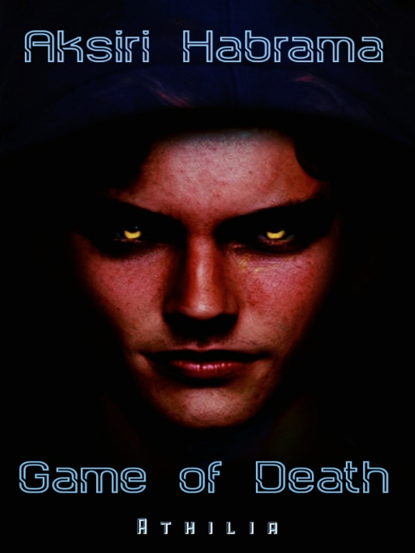 Aksiri Habrama: Game of Death