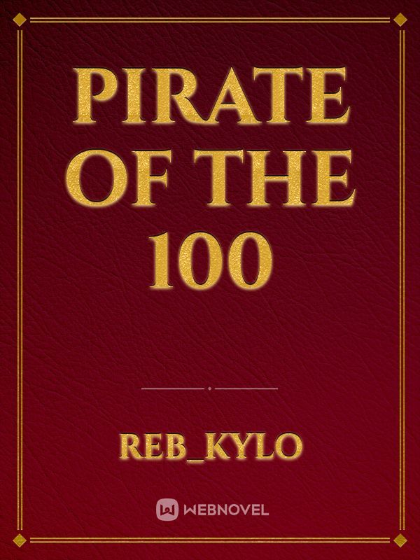 Pirate Of The 100