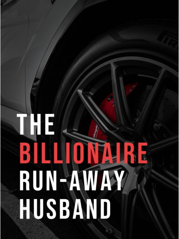The Billionaire Run-Away husband (MxM) Book