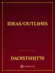 Ideas/Outlines Book