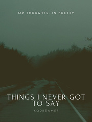 Things I Never Got To Say Book