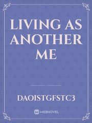 living as another me Book