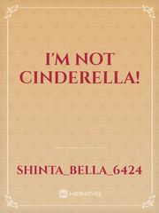 I'm not cinderella! Book