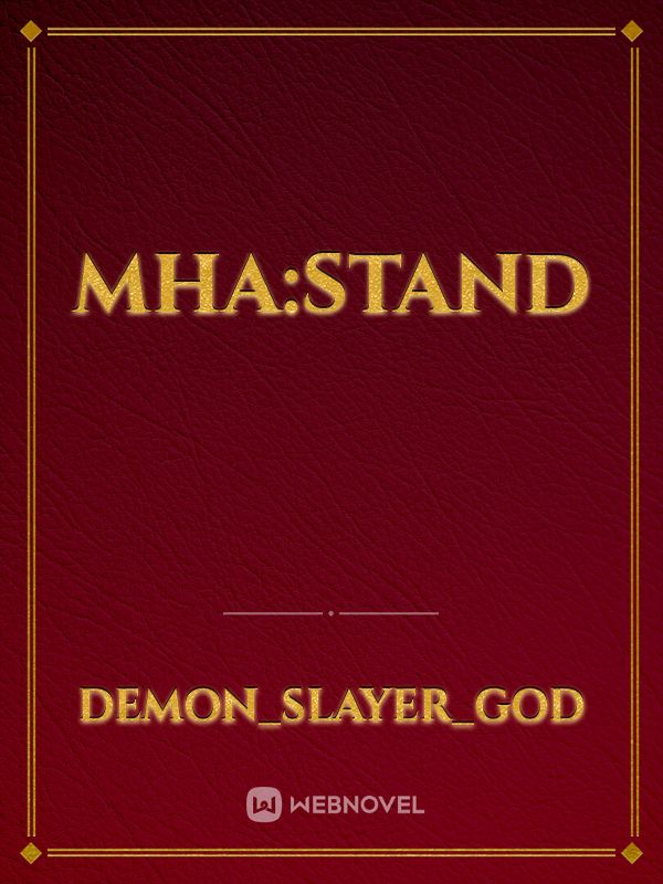 MHA:STAND Book