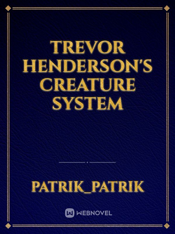 Trevor Henderson's creature system