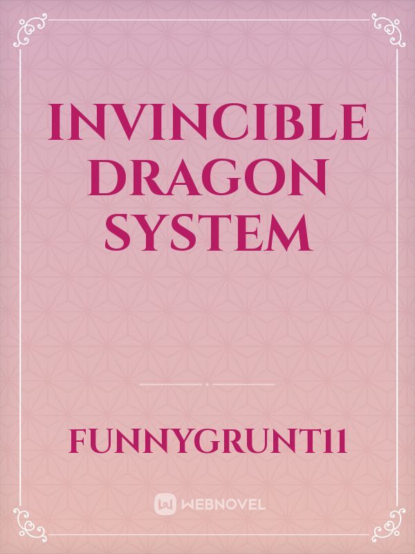 Invincible Dragon system