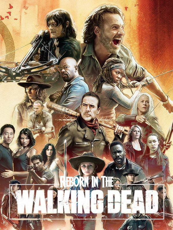Reborn In The Walking Dead
