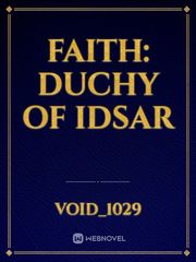 Faith: 
Duchy of Idsar Book