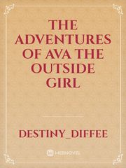 The Adventures of Ava the Outside Girl Book