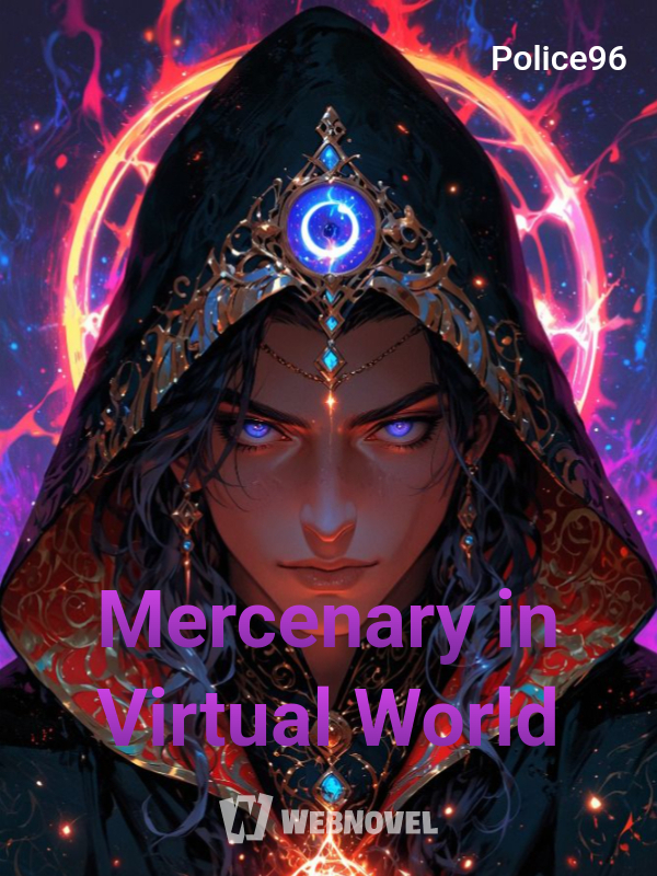 Mercenary in Virtual World